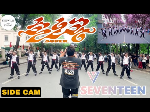 [KPOP IN PUBLIC - SIDECAM] SEVENTEEN (세븐틴) - SUPER(손오공) Dance Cover By The Will5s Boys