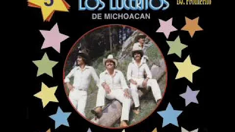 Los Luceritos de Michoacn -- Popurr Serie Violines de Oro