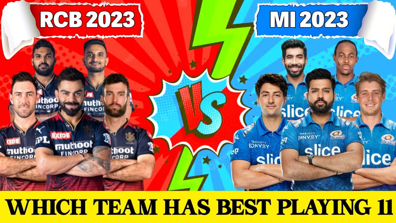 RCB VS MI Playing 11 Comparison 2023 | RCB vs MI Full squad Comparison 2023 | Rohit vs Kohli 2023