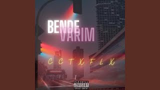 Bende Varım - CCT X FLX
