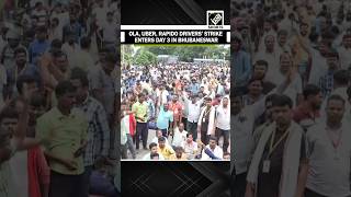 Bhubaneswar sees tension as Ola, Uber & Rapido cab drivers continue strike for third day