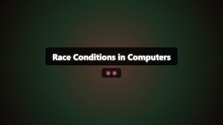 What The Hell Is Race Conditions In Computers