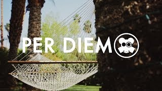 Per Diem | 03 | Coachella Party-times