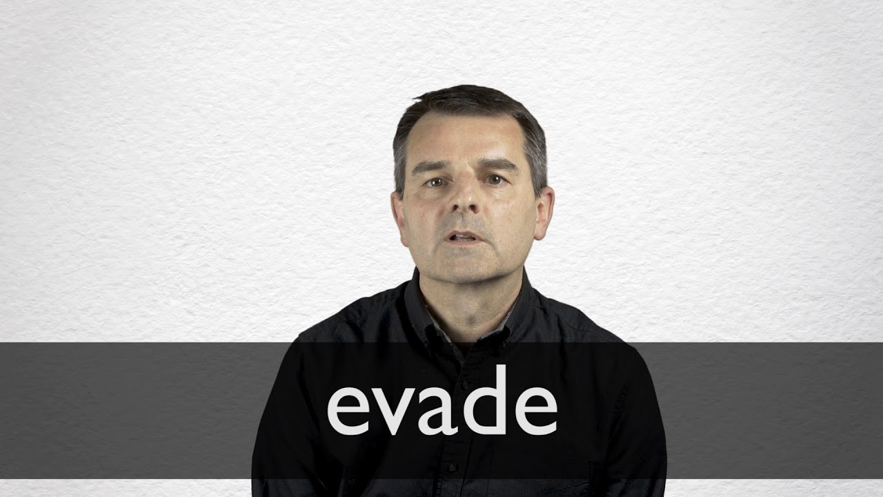 EVADE definition and meaning