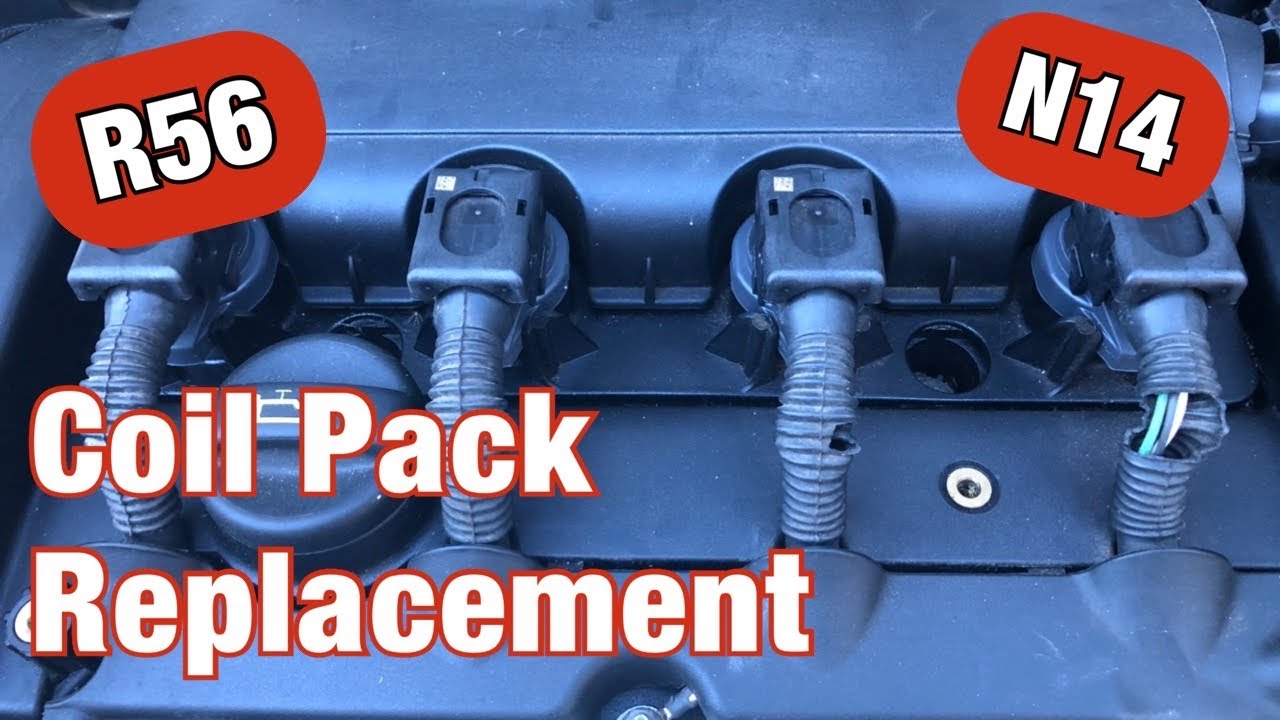 How To Replace The Coil Packs On An R56 Mini Cooper S (N14) - Youtube