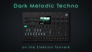 Going Places - Dark Melodic Techno Live Jam on the Elektron Tonverk