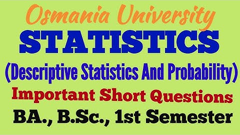 Statistics |Descriptive Statistics And Probability|Important Short Questions|BA., B.Sc.,1st Semester