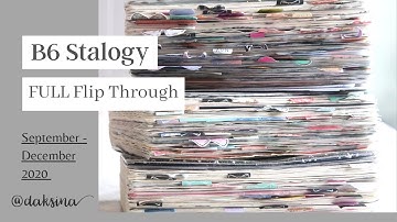 B6 Stalogy: A FULL flip through (Sept-Dec 2020)
