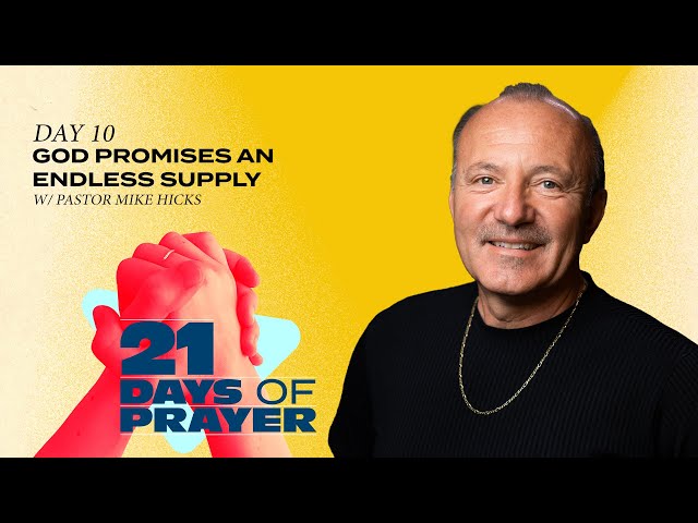 God Promises You An Endless Supply | 21 Days of Prayer | Day 10