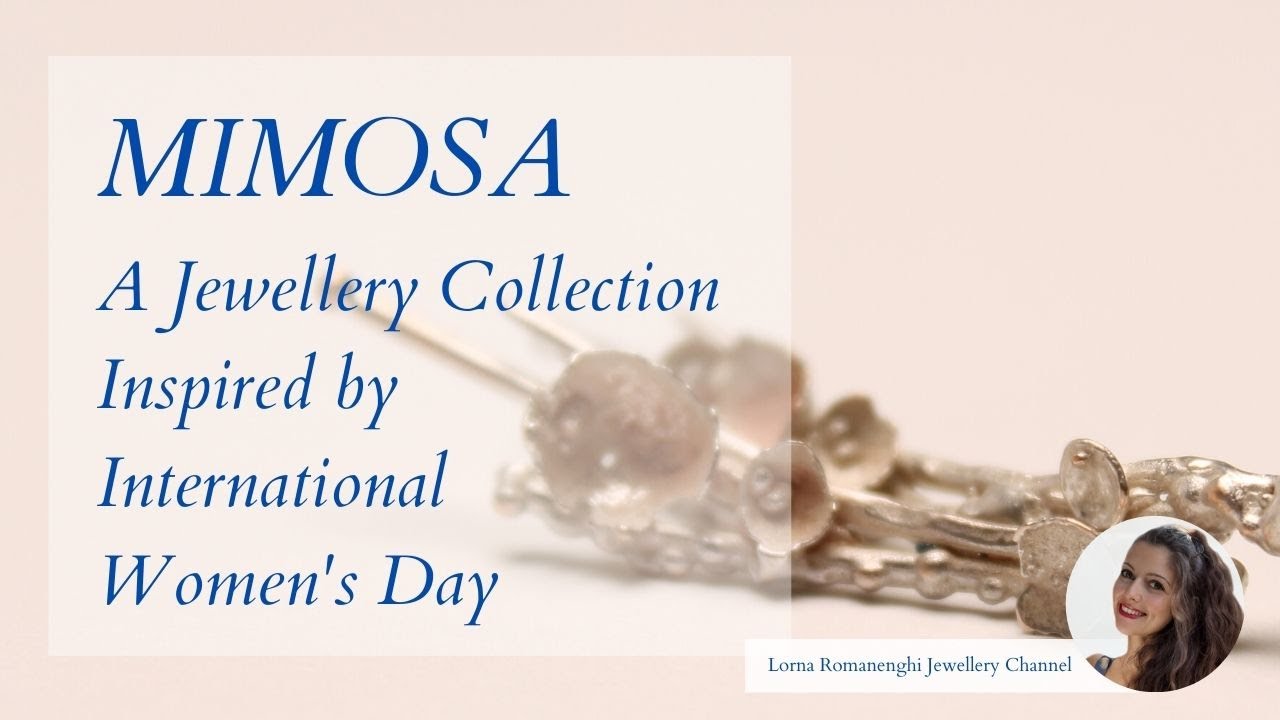 Mimosa A Jewellery Collection Inspired by International Women's Day