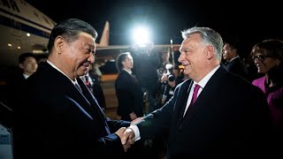 Chinas Xi Finishes Europe Tour In Hungary Meets Orban