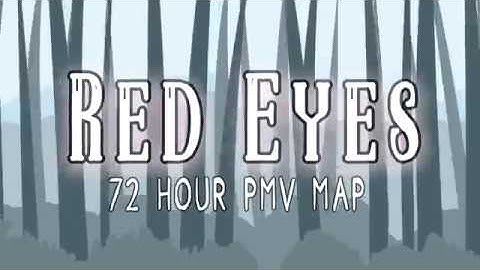 ||Red Eyes|| COMPLETE PMV MAP