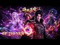 🔥ENG SUB【4K】Battle Through the Heavens EP 208-210 | Rare Special Episode |Full Highlight Reel#btth