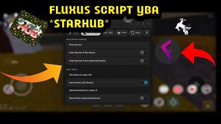 YBA SCRIPT FLUXUS MOBILE *STARHUB* AND A BONUS SCRIPT