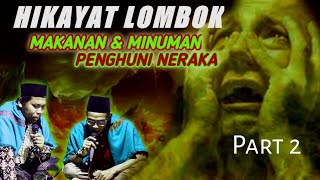 SEREM,!! HIKAYAT LOMBOK - MAKANAN DAN MINUMAN PARA PENGHUNI NERAKA Part 2