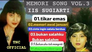 iis sugiarti  memori song vol.3
