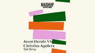 Talk Dirrty (Christina Aguilera vs Jason Derulo)