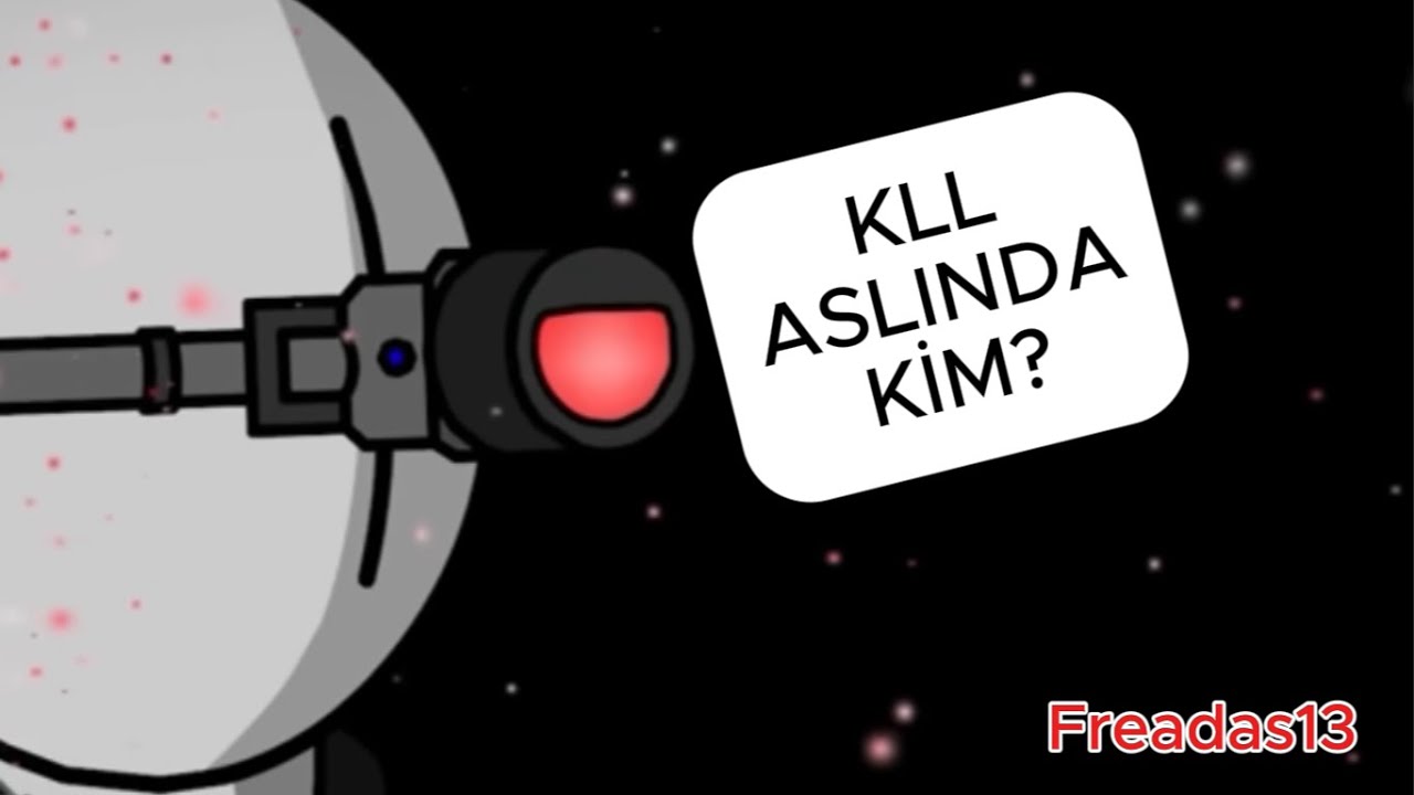 KLL ASLINDA KİM? BÜTÜN TEORİLER @DS 187