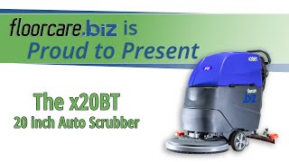 Floorcare Is Proud To Present The X20Bt