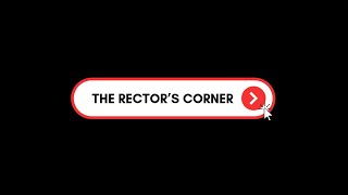 The Rector's Corner with Reverend Courtney Davis-Shoemaker