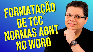 Como formatar um TCC de acordo com as normas da ABNT?