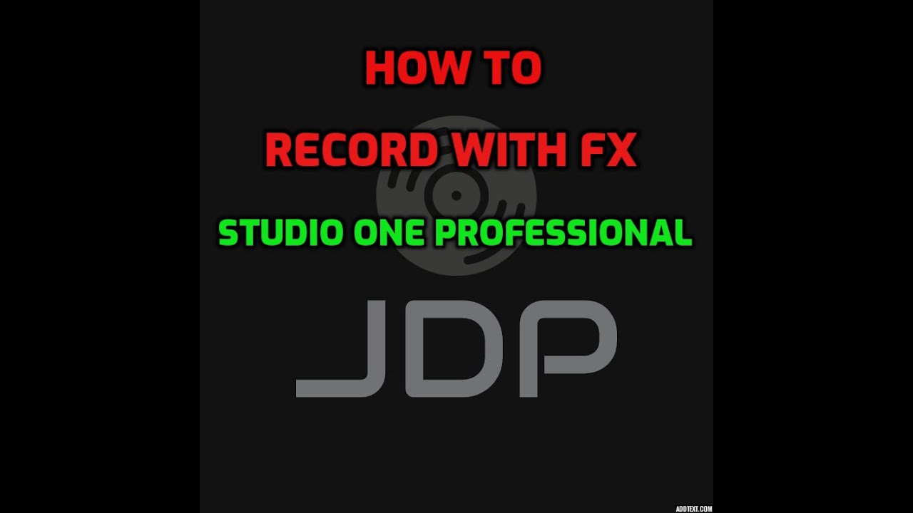 How to Record with Effects in Studio One Pro