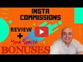 Insta Commissions Review! Demo & Bonuses! (How To Make Money Online Very Fast)