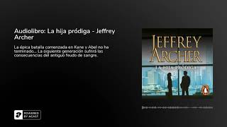 Audiolibro: La hija pródiga - Jeffrey Archer