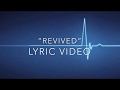 Revived - LYRIC VIDEO (Seum Dero feat. Michael Barbera)