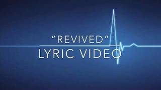 Revived - LYRIC VIDEO (Seum Dero feat. Michael Barbera)