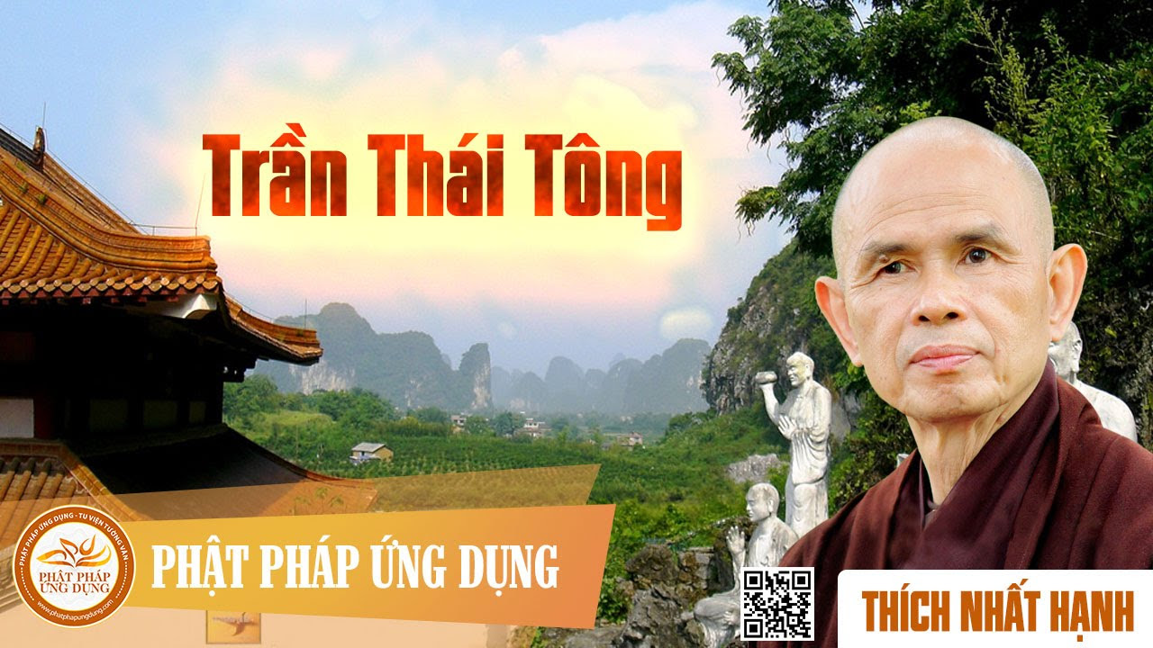món huế trần thái tông  Update 2022  Trần Thái Tông - Thầy Thích Nhất Hạnh thuyết pháp