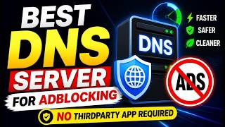 Best DNS Server for Ad Blocking Without Any Third Party App | Best Free DNS Servers for Mobile & PC screenshot 1