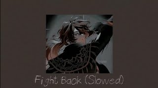 NEFFEX - Fight Back (Slowed + Reverb)