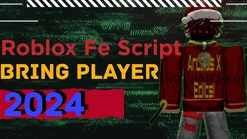 Roblox fe bring player script pastebin 2024 | NOT PATCHED !!!??