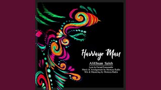 Download Lagu Havvaye Man MP3 Download Lagu Havvaye Man MP3