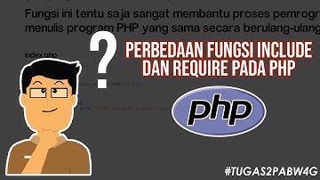 Perbedaan Include dan Require pada PHP - [ PABW