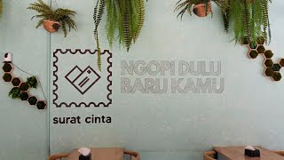 Kopi Surat Cinta Cafe Review