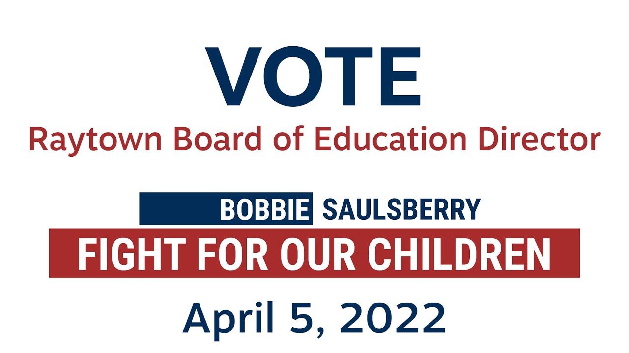 Vote April 5, 2022 for Bobbie Saulsberry Raytown School District Board of Education YouTube