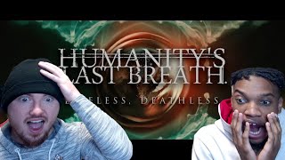 SOO GOOD! Humanity's Last Breath- "Lifeless, Deathless" | FIRST TIME REACTION