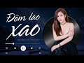 ĐÊM LAO XAO Ngân Ngân Cover HAY NHẤT TỪ TRƯỚC ĐẾN NAY Tình Yêu Như Cánh Chim Trời ĐÊM LAO XAO Ngân Ngân Cover HAY NHẤT TỪ TRƯỚC ĐẾN NAY Tình Yêu Như Cánh Chim Trời