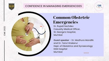 Common Obstetric Emergencies - Confidence in Managing Emergencies (CME)