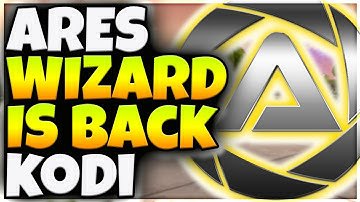 HOW TO ARES WIZARD KODI 17.6 ARES IS BACK! KODI KRYPTON