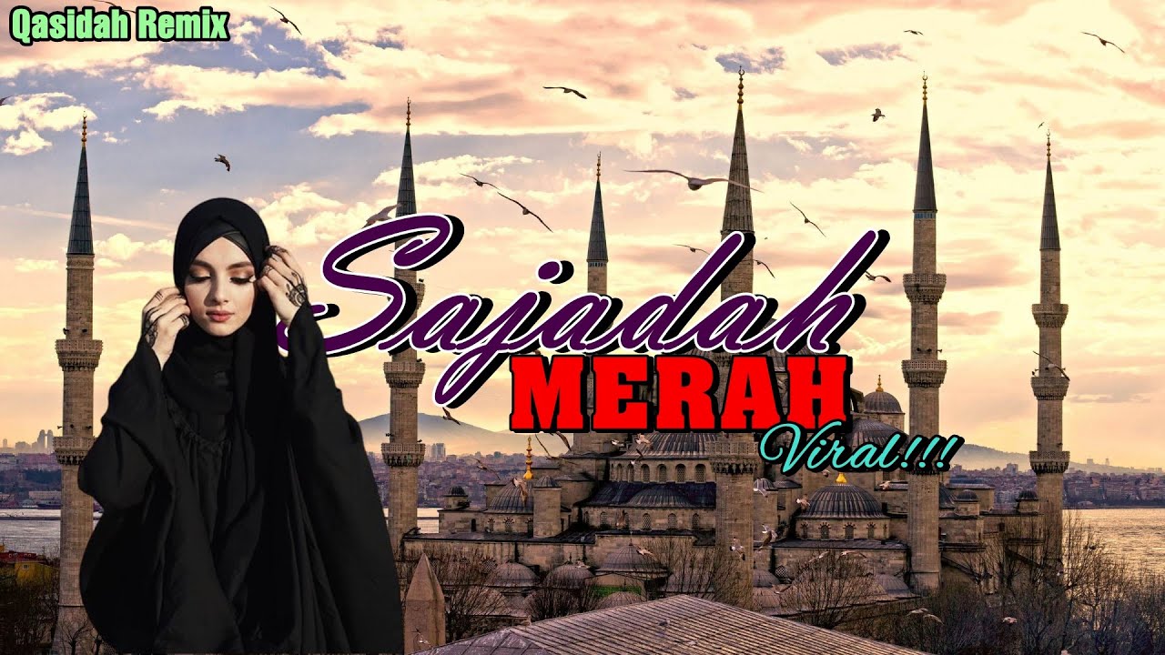 Qasidah Remix Terbaru - Sajadah Merah ☑️ VN VHANO