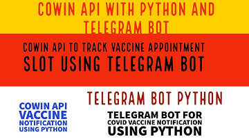 Cowin Api Telegram Bot To Get Real Time Vaccine Notification |Vaccine Slot Tracker Using CoWin Api