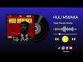HUU MWAKA Official Audio Visualiser