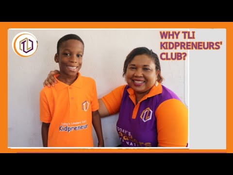 Why TLI Kidpreneurs' Club?