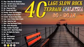 Lagu Malaysia Menyentuh Terbaik - Slow Rock Malaysia 90an Terbaik - Lagu Kenangan Sepanjang Masa
