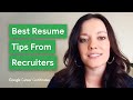 Top resume tips from recruiters  google career certificates