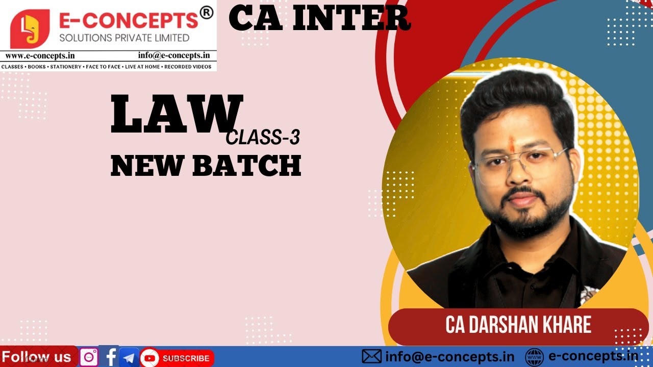 CA INTER LAW CLASS -3 NEW BATCH NOV 24 BY CA DARSHAN KHARE - YouTube
