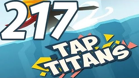 Tap Titans - Gameplay Walkthrough Part 217 - Prestige 36 (iOS, Android)